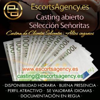 CASTING ABIERTO en ESCORTS AGENCY, SELECCIÓN DE CHICAS INDEPENDIENTES PARA AGENCIA VIP