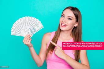 URGENTE SE SOLICITA SEÑORITAS TRABAJO DE INMEDIATO DE ESCORTS