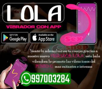 SEXSHOP / SURCO / LOLA / VIBRADOR  / CON APP