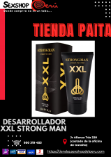 TIENDA PAITA... SEXSHOP...  DESARROLLADOR XXL STRONG MAN