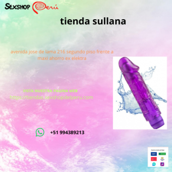 peru sexshop69 juguetes eroticos - wsp +51 9943.89213 - sullana