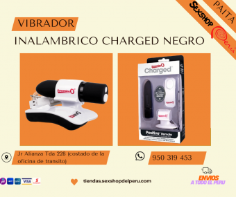 SEXSHOP69..WPP: 950319453--PAITA ----INALAMBRICO... NEGRO CHARGET......VIBRADOR