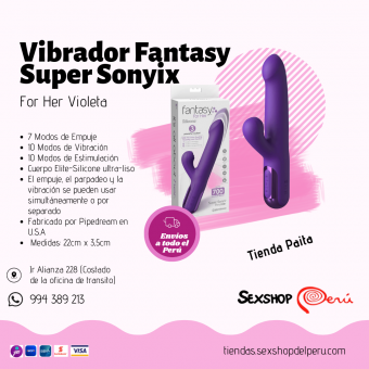 SEXSHOP69..WPP: 950319453--PAITA --SONIX FANTASY .. VIBRADOR