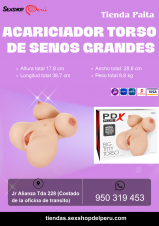 SEXSHOP69..WPP: 950319453--PAITA --TORSO ..MEDIO CUERPO...MASTURBADOR ..REALISTA