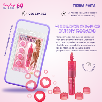 SEXSHOP69..WPP: 950319453-PAITA -- VIBRADOR GRANOS--BUNNY ROSADO