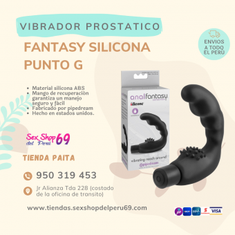 SEXSHOP69..WPP: 950319453-PAITA .. PROSTATICO -- SILICONE PUNTO G